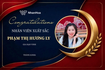 VINH DANH NHÂN SỰ XUẤT SẮC NHẤT THÁNG 08/2026